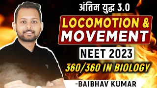 Locomotion & Movement in One Shot | Antim yudh 3.O | NEET 2023 Crash Course