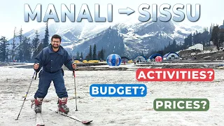 Sissu Manali Tourist Places 2024 | Manali to Sissu | Full details with Activities Prices