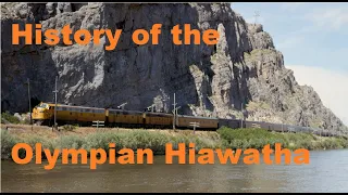 History of the Olympian Hiawatha and the Pacific Extension