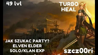 Jak szukam party? Solo exp | EE 49 lvl | Klan EXP | Turbo Heal | Gameplay | Lineage 2 Interlude