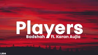 Players (Lyrics) - Badshah ft. Karan Aujla, Devika Badyal | 3:00 AM Sessions | LyricsStore 04| LS04