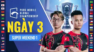 [VN] PMGC 2021 League East | Super Weekend 1 Day 3 | PUBG MOBILE Global Championship