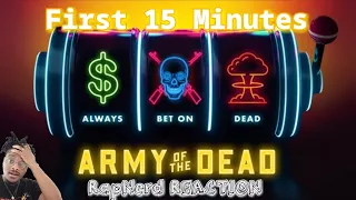 First 15 Minutes of Army of The Dead | RapNerd THOUGHTS