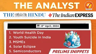 The Analyst 8th April 2024 Current Affairs Today | Vajiram and Ravi Daily Newspaper Analysis