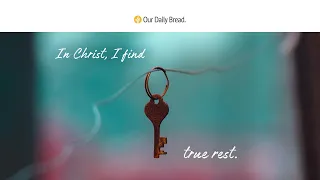 The Key | Audio Reading | Our Daily Bread Devotional | July 27, 2022