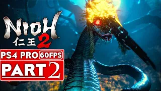 NIOH 2 Gameplay Walkthrough Part 2 [1080p HD 60FPS PS4 PRO] - No Commentary