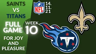 🏈New Orleans Saints vs Tennessee Titans Week 10 NFL 2021-2022 Full Game Watch Online | Football 2021