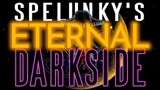 I Became an OVERPOWERED MONSTER in Spelunky's Darkside [Spelunky 2 Darkside Mod]