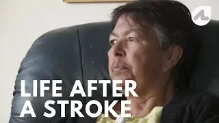 The Stroke Effect: Life after a Stroke