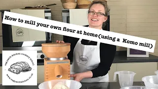 How to mill your own flour at home (using a Komo mill)