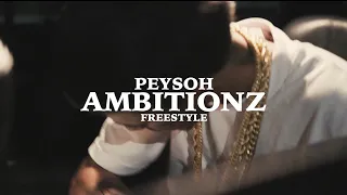 Peysoh - Ambitionz Freestyle ( Dir. by @mr.realmovie)