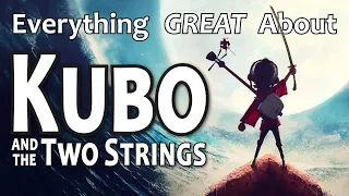 Everything GREAT About Kubo and The Two Strings!