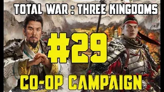 Total War: Three Kingdoms Co-op Campaign - #29 "I miss Robin Williams"