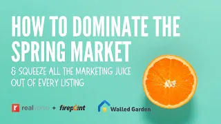 How to Dominate The Spring Market