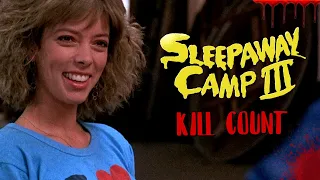 Sleepaway Camp 3: Teenage Wasteland (1989) - Kill Count S09 - Death Central