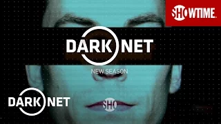 Dark Net | Returns for Season 2 | SHOWTIME