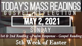 Today's Mass Readings & Gospel Reflection | May 2, 2021 - Sunday (5th Week of Easter)