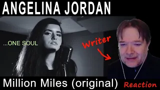 ANGELINA JORDAN - Million Miles - WRITER reaction