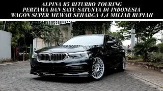BMW ALPINA B5 BITURBO TOURING (G31) | PERTAMA & SATU-SATUNYA DI INDONESIA