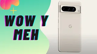 Pixel 8 Pro WOW y MEH a la vez!!!!