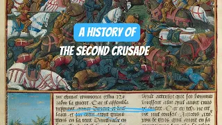 A History of the Second Crusade: A Catastrophe for the Christian West