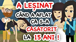 S-A CĂSĂTORIT LA 15 ANI | FARSĂ (STORY ANIMAT) - Ep. 48