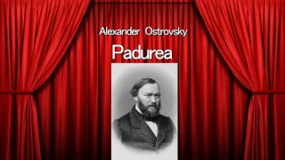 Alexandr Ostrovski - Padurea