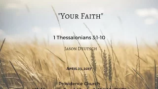 1 Thessalonians 3:1-10 - Your faith