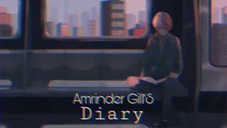 Diary | Amrinder Gill [Slowed + Reverb]
