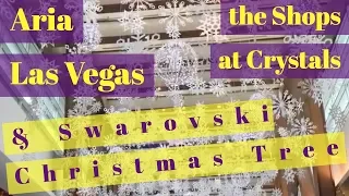 Aria Las Vegas & Crystals Swarovski Christmas Tree