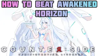 Counter:Side - How To Beat Awakened Horizon in PvP!