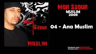 04 - Muslim - Ana Muslim 2008 مسلم ـ أنا مسلم