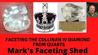 Faceting the Cullinan IV Diamond