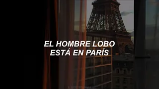 [ La Unión ] - Lobo Hombre en París // Letra