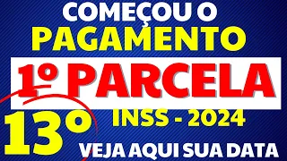 INSS - COMEÇOU  PAGAMENTO DO 13º SALÁRIO ANTECIPADO INSS 2024 APOSENTADOS  PENSIONISTAS - CALENDÁRIO