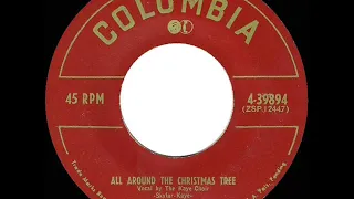 1952 Sammy Kaye - All Around The Christmas Tree (Kaye Choir, vocal)