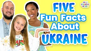 Learn Five FUN FACTS about Ukraine | Cultural Lessons | Miss Jessica's World