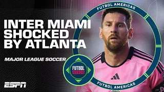 "It FINALLY happened!" What is the significance of Inter Miami's loss to Atlanta United? | ESPN FC