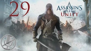 Assassin's Creed Unity Прохождение Без Комментариев Часть 29 — Величайший беглец / Фатальная неудача