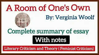 Verginia Woolf 'A Room of One's Own. Complete explanation with notes (Literary Criticism and Theory)