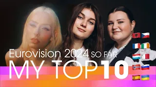My top 10 | Eurovision Song Contest 2024 | So far (4 February)