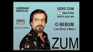 Lindomar Castilho - O Bebum ( Um Ébrio a Mais ) Gero_Zum...