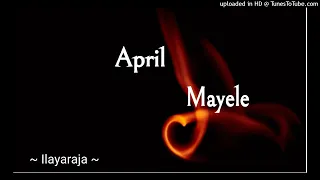 🎧 April Mayile Song 🎧 Ilayaraja 🎧 idhayam 🎧 tamil love song 🎧