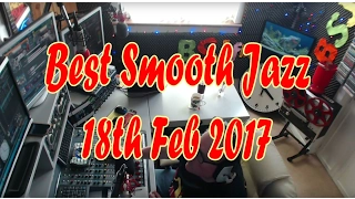 Best Smooth Jazz l Host Rod Lucas l 18th Feb 2017