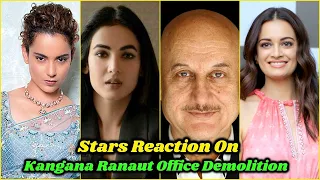 Stars Reaction On Kangana Ranaut Office Demolition