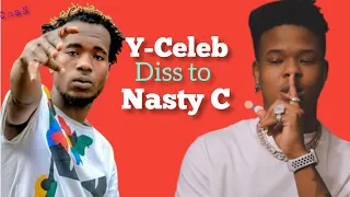 Y_Celeb_(Diss to Nasty-C) #yceleb  #nastyc