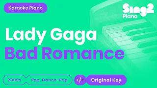 Lady Gaga - Bad Romance (Karaoke Piano)