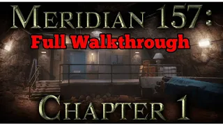 Meridian 157: Full Chapter 1 Walkthrough (By NovaSoft Interactive)