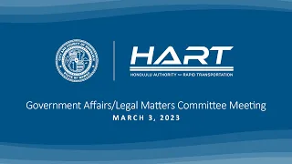 GALM, Internal Audit, Project Oversight, Human Resources Committee Meeting  |  March 3, 2023