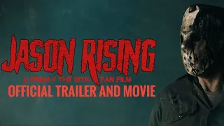 'Jason Rising' A Friday The 13th Fan Film Trailer and Movie